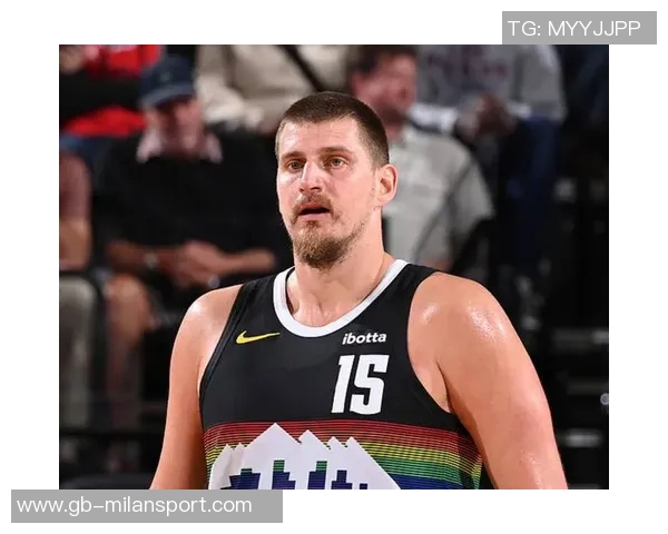 约基奇半场表现惊艳11投7中斩获17分10篮板5助攻1盖帽